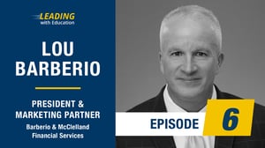 Leading with Education-video-thumb-ep6-lou-barberio-1